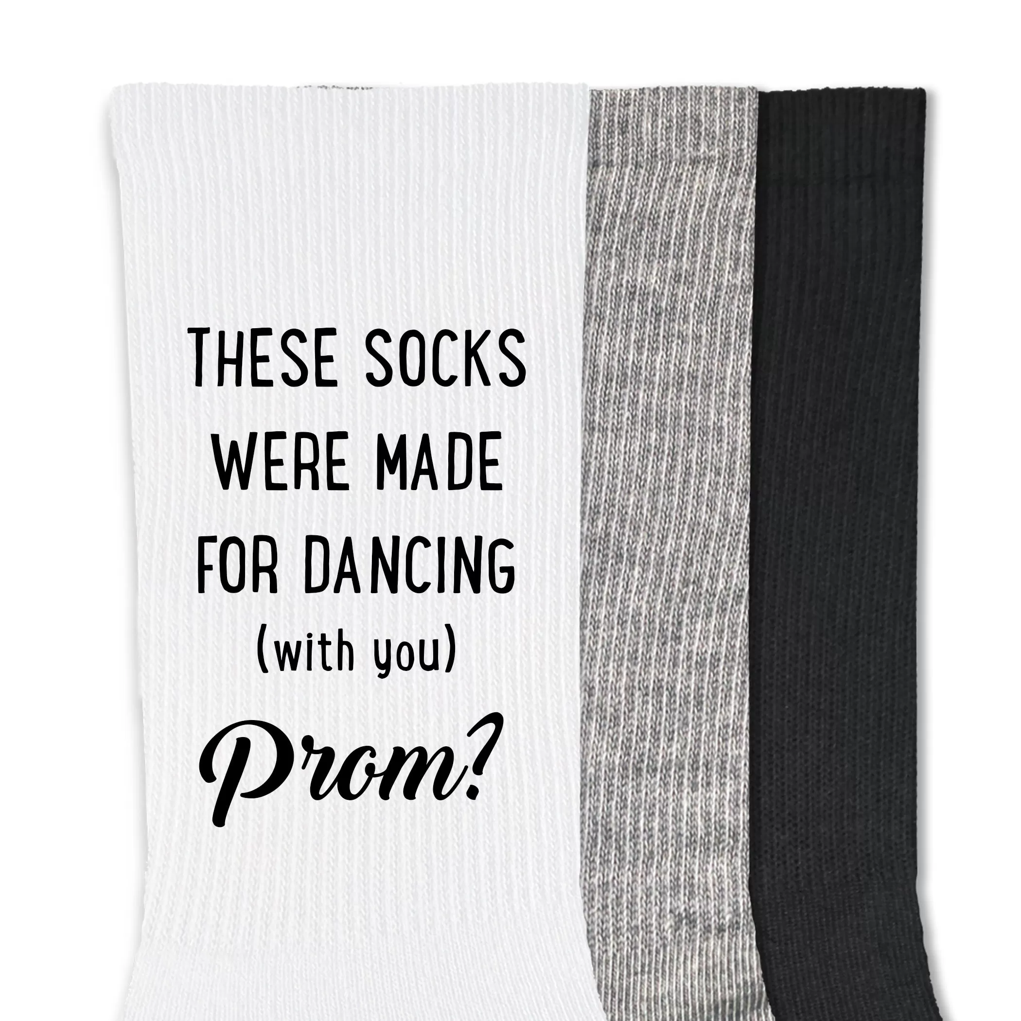 These Socks Were Made for Dancing - PROMposal Crew Socks